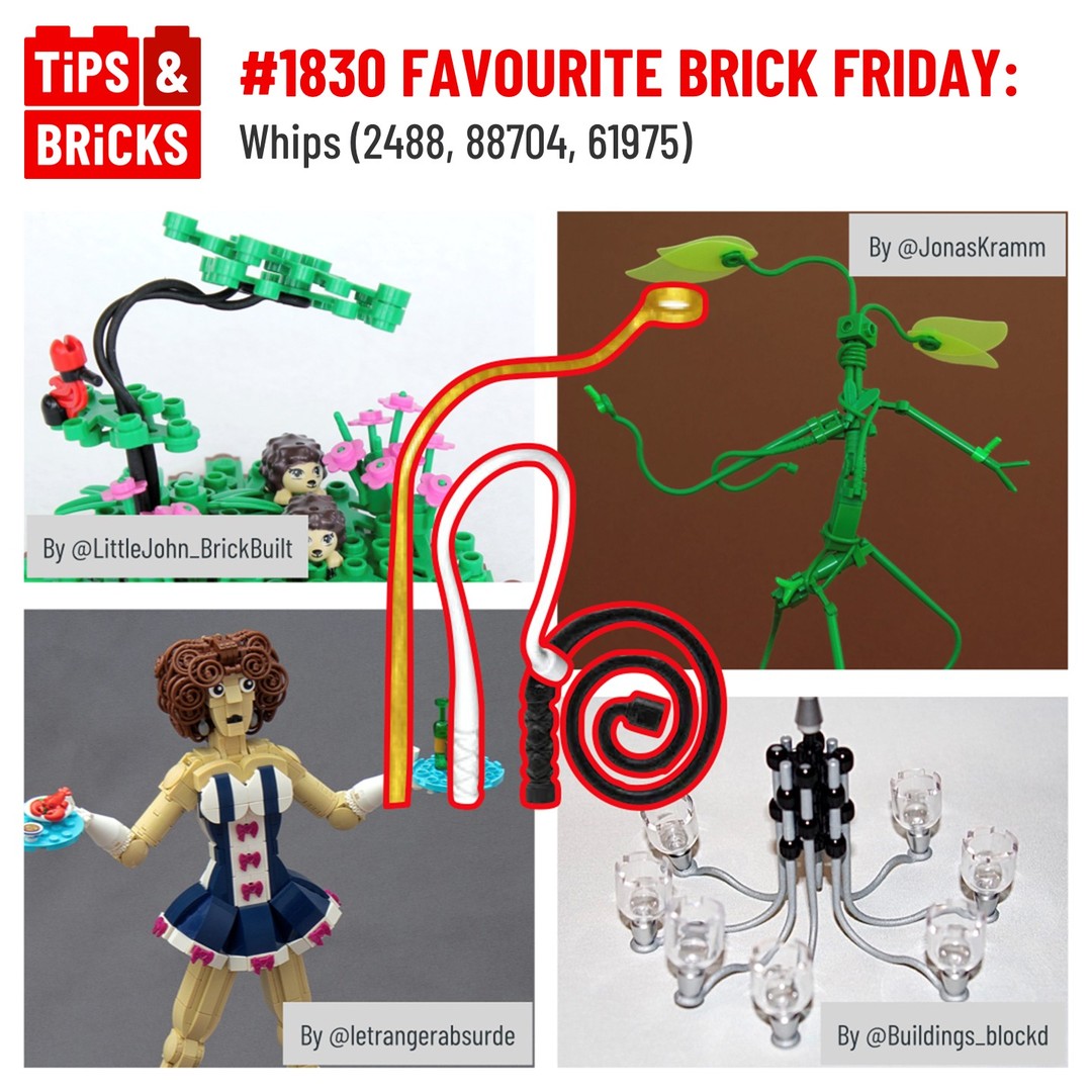 1830 FAVORITE BRICK FRIDAY: Whips (2488, 88704, 61975) - Tips&Bricks