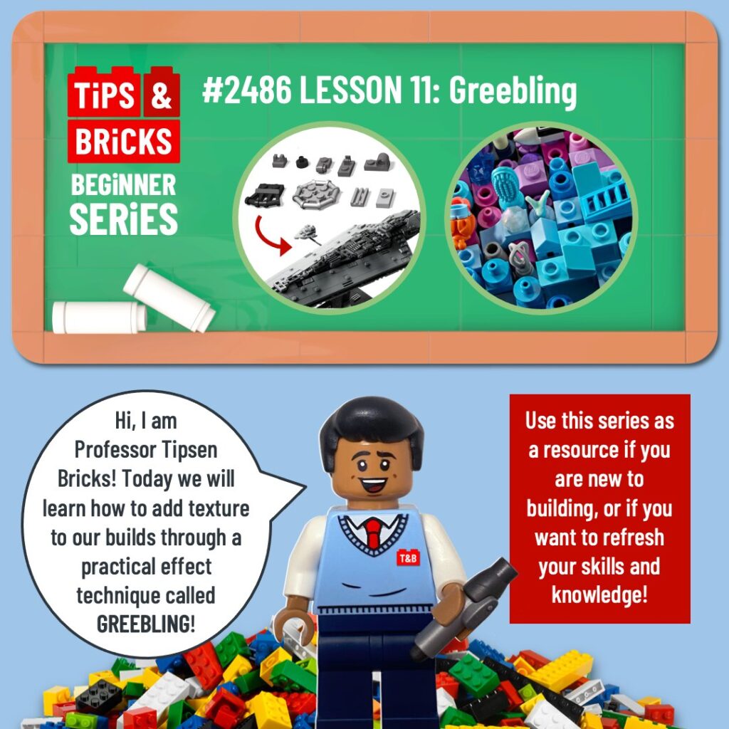 #2486 BEGINNER SERIES: Lesson 11 - Greebling - Tips&Bricks