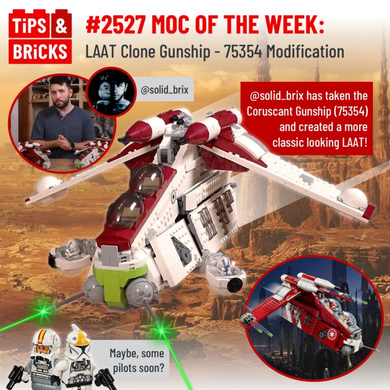 MOC OF THE WEEK: LAAT Clone Gunship - 75354 Modification