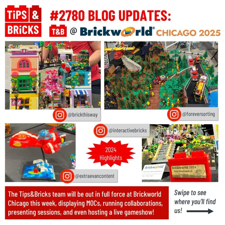 BLOG UPDATES: Tips&Bricks at Brickworld Chicago