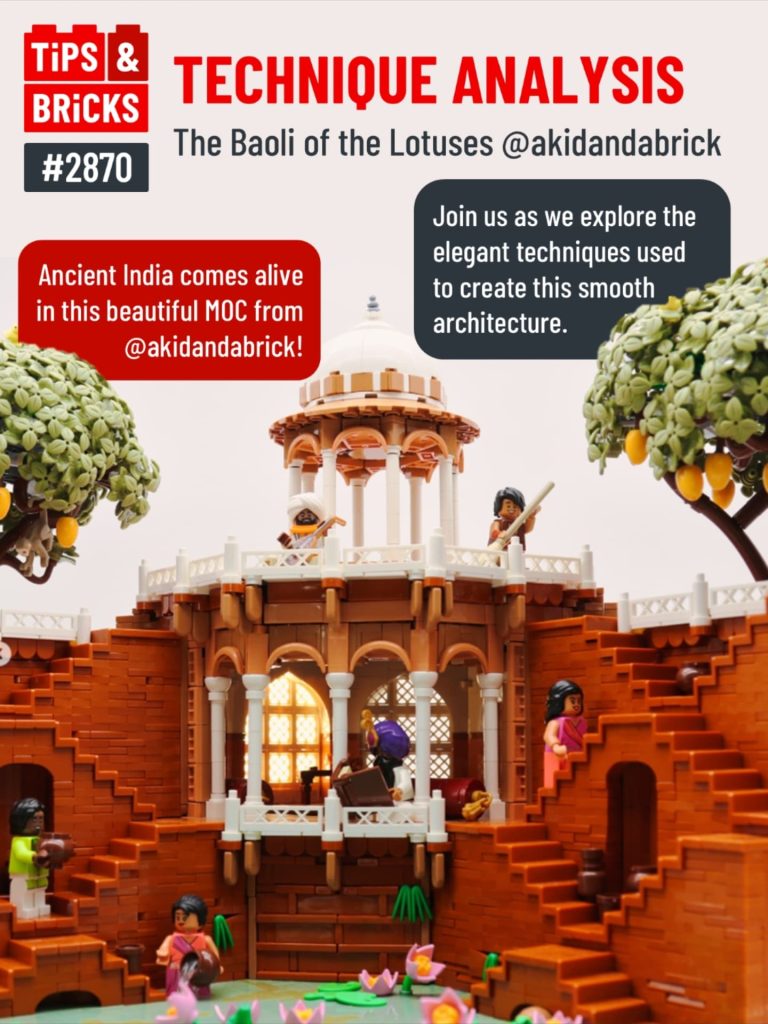 TECHNIQUE ANALYSIS: Baoli of the Lotuses by @akidandabrick