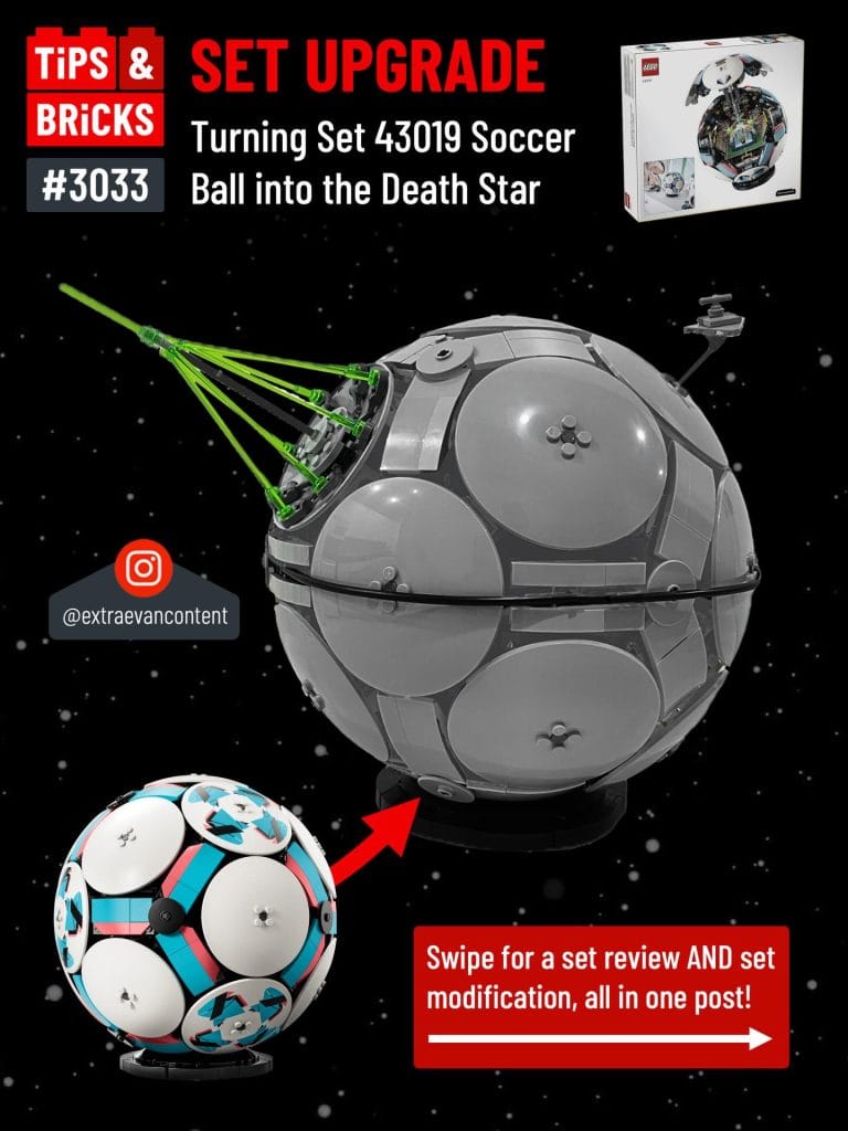 SET UPGRADE: Turning Set 43019 Soccer Ball into the Death Star